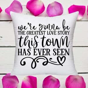 NWT! We’re Gonna Be the Greatest Love Story Throw Pillow